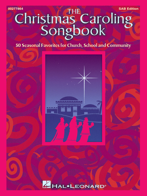 Détails du titre pour The Christmas Caroling Songbook par Hal Leonard Corp. - Disponible